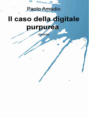 cover image of Il caso della digitale purpurea
